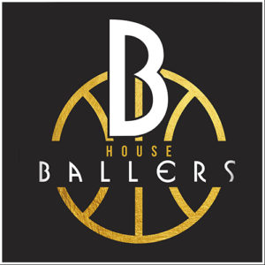 BALLERS HOUSE